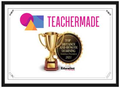 TeacherMade has been given a Top 10 Distance and Remote Learning Award by Educational Technology Insights magazine